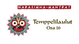 Narasimhadevan Suojelus-mantrat - Temppelilaulut Osa 16