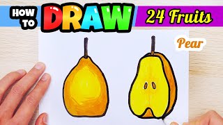 How to draw 24 Fruits!｜Pear | Fruit Drawing for Kids | Step by Step