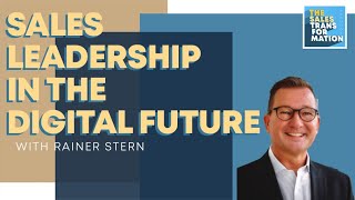 #60 - Sales leadership in the digital future; a personal learning journey continues