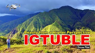 BEAUTY FROM A HIGHER PERSPECTIVE: IGTUBLE | DRONE PILOT