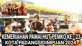 KEMERIAHAN PAWAI HUT PEMKO KE:23 KOTA Padangsidimpuan 2024 .