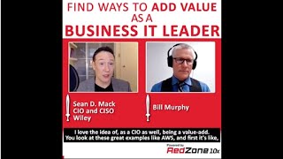 #202 Find Ways to Add Value as a Business IT Leader