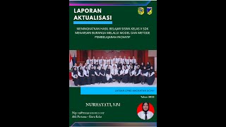 Nurhayati, S .Pd - Ujian Laporan Aktualisasi Latsar CPNS Angk. XCVIII (98) Kab. Parigi Moutong