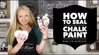 Furniture Wax 101 | Chalk Paint Sealer | How To Seal Chalk Paint | Wax vs Acrylic Sealer