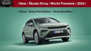 / Nová / Škoda Elroq / Svetová Premiéra / 2024 /...Elroq začína na sume 33000eur. Wau! :-)