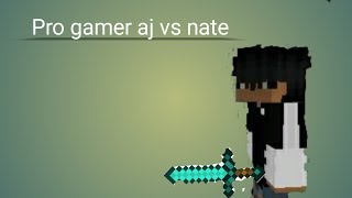 Minecraft video Pro gamer aj vs nate