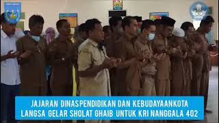 DINAS PENDIDIKAN DAN KEBUDAYAAN KOTA LANGSA GELAR SHOLAT GHAIB UNTUK KRI NANGGALA 402