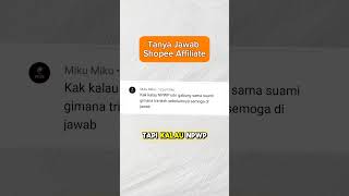 Tanya Jawab Shopee Affiliate Program  #shoppeaffiliate #maximalin