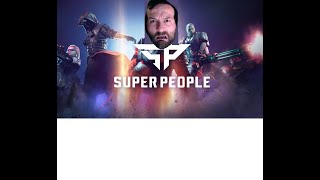 My first try at the game Super People