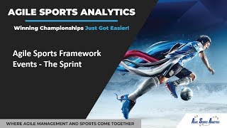 Agile Sports Framework Events - The Sprint