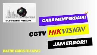 CARA MEMPERBAIKI JAM DVR ERROR | Cara perbaiki rekaman cctv hikvision tanggal waktu tahun 1970