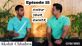 Akshit Chhabra...
Know Your Owner | Crossfit Life Performance | Gurugram | Episode 15 | India