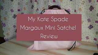 Kate Spade Margaux Mini Satchel Review + What Fits