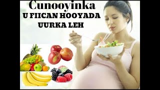 7 cunto oo u fiican hooyada uurka leh || caafimaad