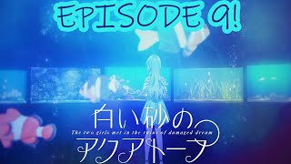 The Aquatope On White Sand Episode 9: Kukuru HATES Chiyu + Fuuka Gets A CALL From TOKYO...