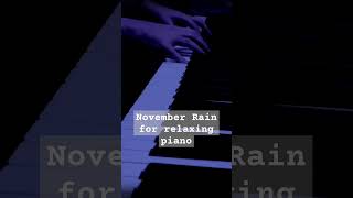 Relaxing Piano: November Rain 🎹🍂 (Guns N' Roses Cover)