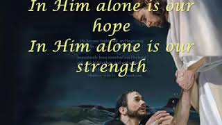 IN HIM ALONE : BUKAS PALAD