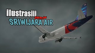 Ilustrasi SRIWIJAYA-182✈️ | Real flihght simulator✈️