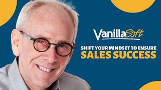 Shift Your Mindset to Ensure Sales Success - Terry Ledden - INSIDE Inside Sales