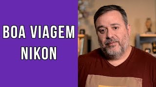 Adeus, Nikon! Saída da marca + Como isso impacta na sua fotografia | DROPS OMICRON