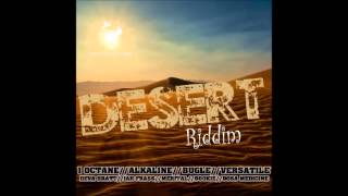 DESERT RIDDIM MIX [NOTNICE RECORDS] DEC 2013 @DJ-YOUNGBUD,ALKALINE,BOOKIE,VERSATILE,DOSA&MORE