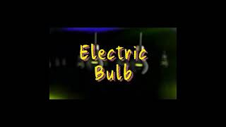 Std VI/Electricity and Circuits/Electric bulb