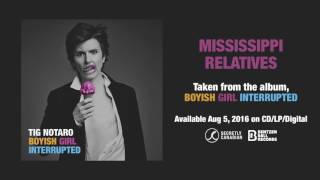 Tig Notaro - Mississippi Relatives (Official Audio)