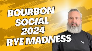 Bourbon Social’s 2024 Rye Madness