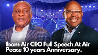 Ibom Air CEO, George Uriesi Goodwill Message Speech At Air Peace 10th Anniversary With Allen Onyema.