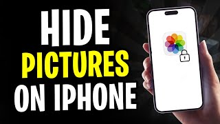 How to Hide Photos on iPhone 15 - Easy Method (2024)