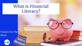 What is Financial Literacy? | How to Manage Money Effectively