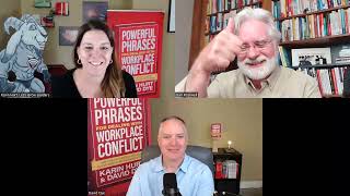 Let's talk about "Power Phrases for Dealing with Workplace Conflict." by Karin Hurt and David Dye