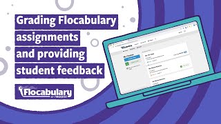 Grading Flocabulary Assignments and Providing Student Feedback