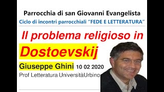 DOSTOEVSKIJ: incontro in parrocchia col dott. GHINI Giuseppe prof di Letteratura Urbino - 10 02 2020