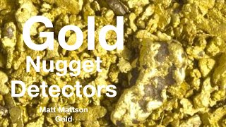 Gold Nuggets Video - Locations & Budget Metal Detectors & Coils That Work