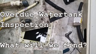 Overdue Water Tank Inspection. What will we find?! (Episode 27)