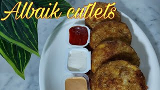 Albaik Cutlets|| @Hira'sDigest