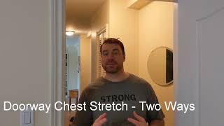 Doorway Chest Stretch - Two Ways (Pec Major and Pec Minor)