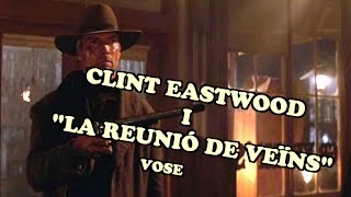 Clint Eastwood i "La reunió de veïns"