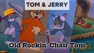 Tom and jerry, Old Rockin' Chair Tom | part 2 | tom and jerry cartoon | cartoon tom and jerry