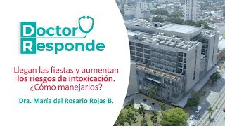 Llegan las fiestas y aumentan los riesgos de intoxicación. ¿Cómo manejarlos? | Dr Responde