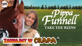 Zagrajmy w crapa - Pippa Funnell - Take the Reins