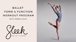 Ballet Form & Function Workouts - with Jenna Caley