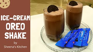 Ice-cream Oreo Shake Recipe By Sheena's Kitchen // Easy and Quick Oreo Shake Recipe