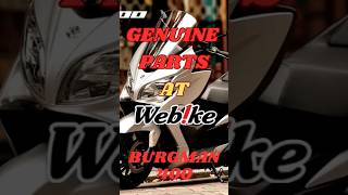 BURGMAN 400 GENUINE PARTS #webikephilippines #motorcycle #ytshorts #genuineparts