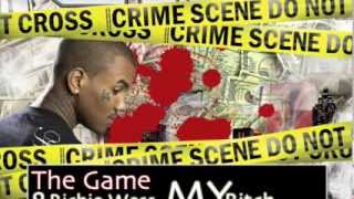 Game - My Bitch (Feat. Richie Wess) - HQ - 320