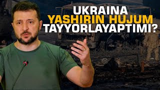 Ukraina yashirin hujum tayyorlayaptimi? #fikratuz