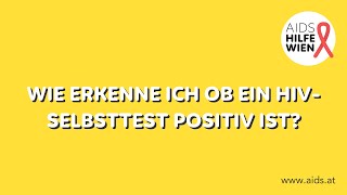 Wie erkenne ich ob ein HIV-Selbsttest positiv ist?