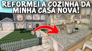 CONSTRUINDO UMA COZINHA NA MINHA CASA NOVA NO BLOXBURG - ROBLOX