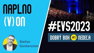 #EVS2023 | Nedeľa dopoludnia | Naplno v(On)